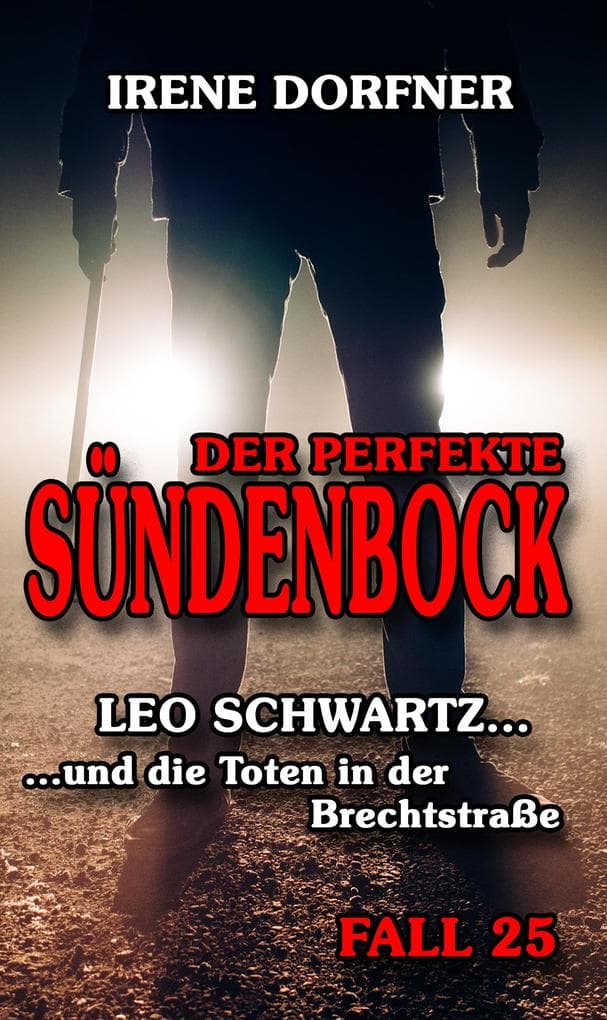 Der perfekte Sündenbock