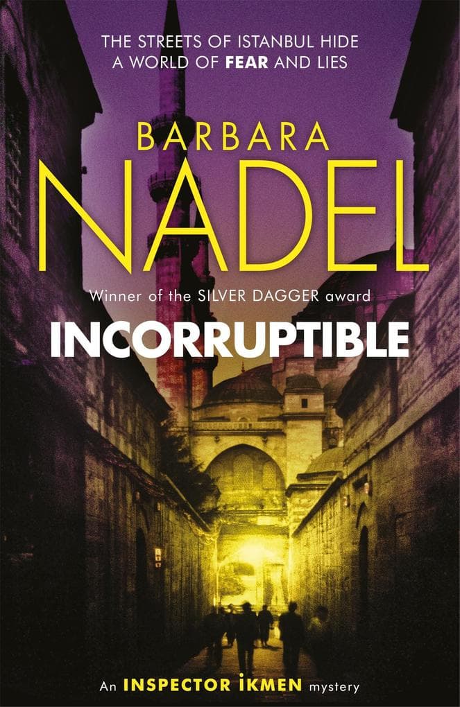 Incorruptible (Inspector Ikmen Mystery 20)