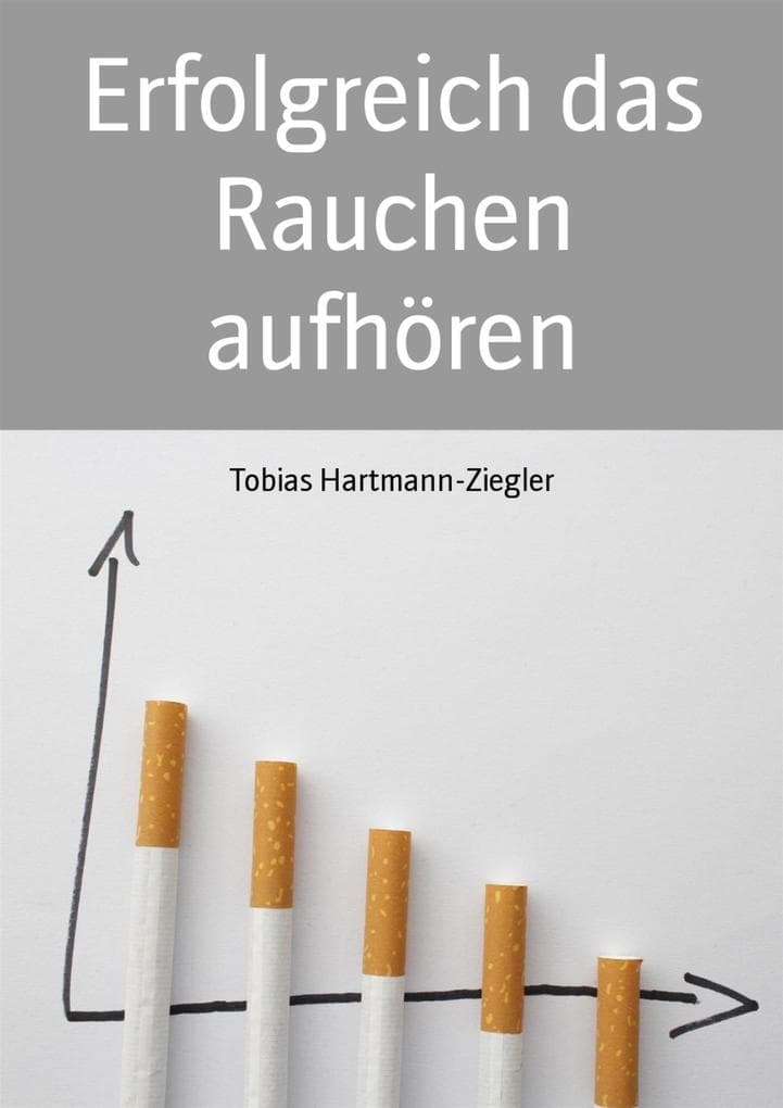 Erfolgreich das Rauchen aufhören