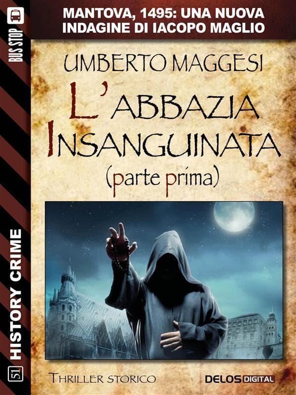 L'abbazia insanguinata - parte prima