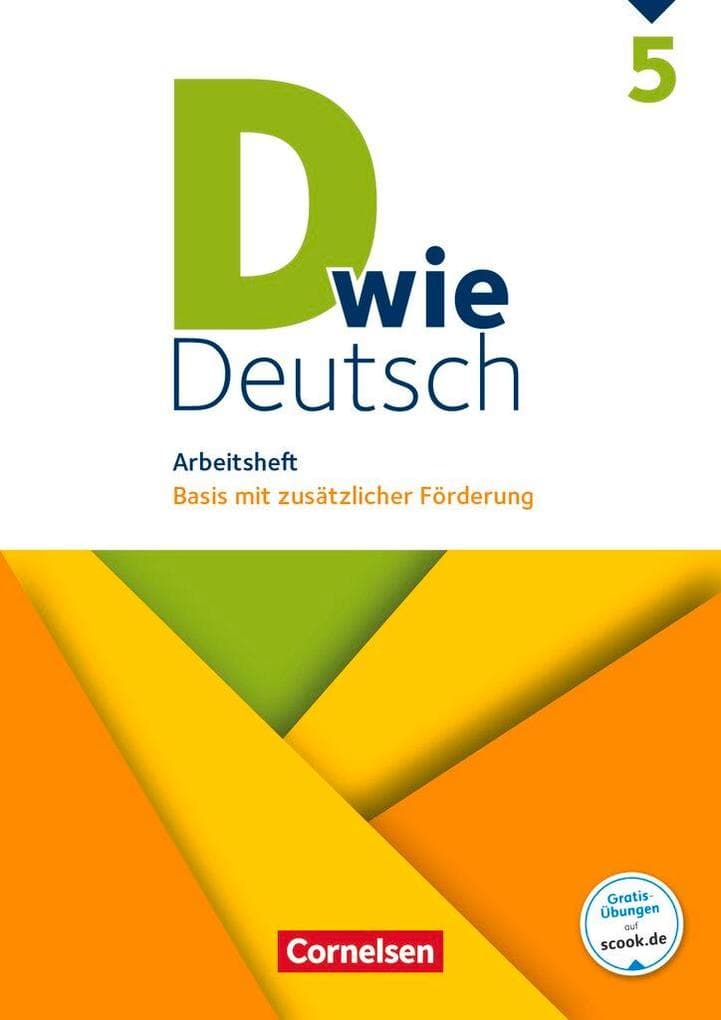 D wie Deutsch - Zu allen Ausgaben 5. Schuljahr - Arbeitsheft mit Lösungen