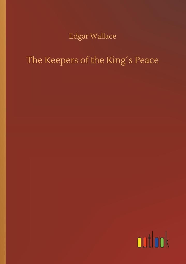 The Keepers of the Kings Peace