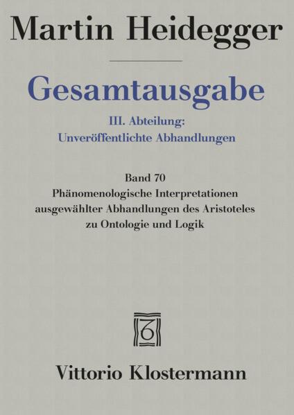 Gesamtausgabe Abt. 3 Unveröffentliche Abhandlungen Bd. 70. Über den Anfang (1941)