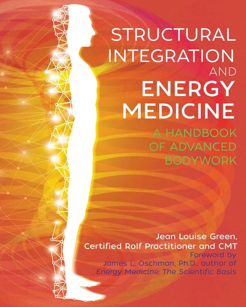 Structural Integration and Energy Medicine