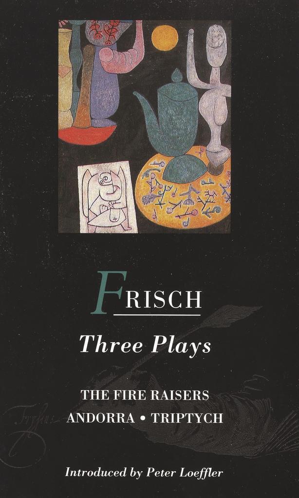 Frisch Three Plays