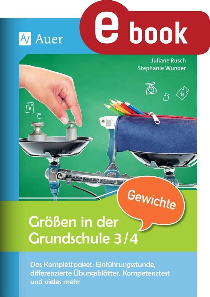 Größen in der Grundschule: Gewichte 3/4