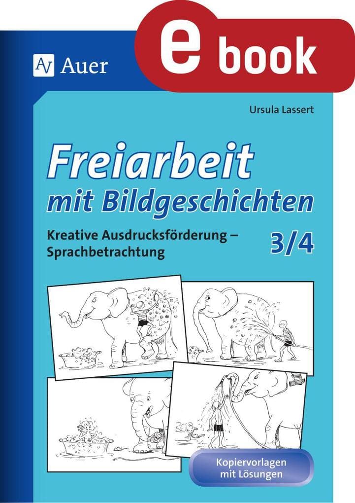 Freiarbeit mit Bildgeschichten - Klasse 3 und 4