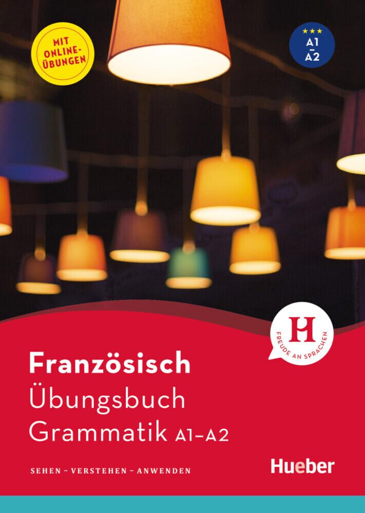 Französisch - Übungsbuch Grammatik A1-A2