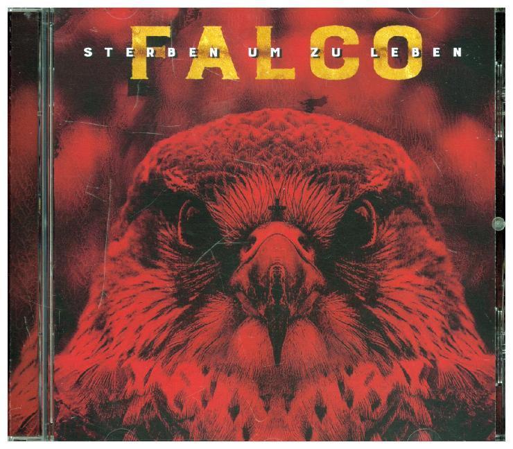 Falco-Sterben um zu Leben
