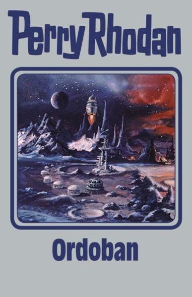 Perry Rhodan Band 143. Ordoban