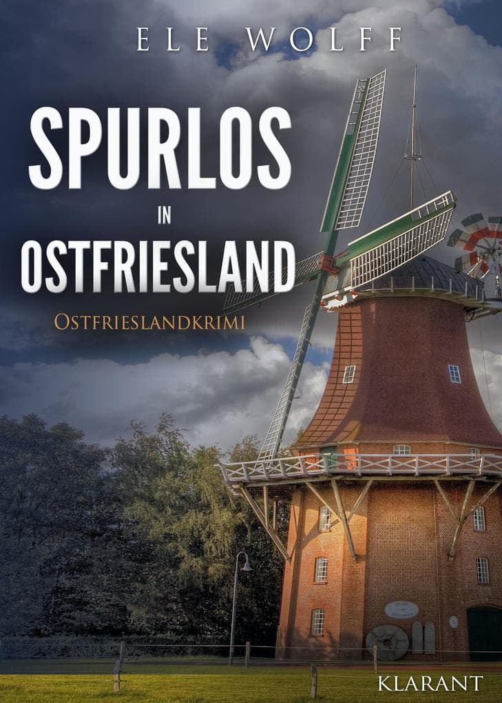 Spurlos in Ostfriesland. Ostfrieslandkrimi