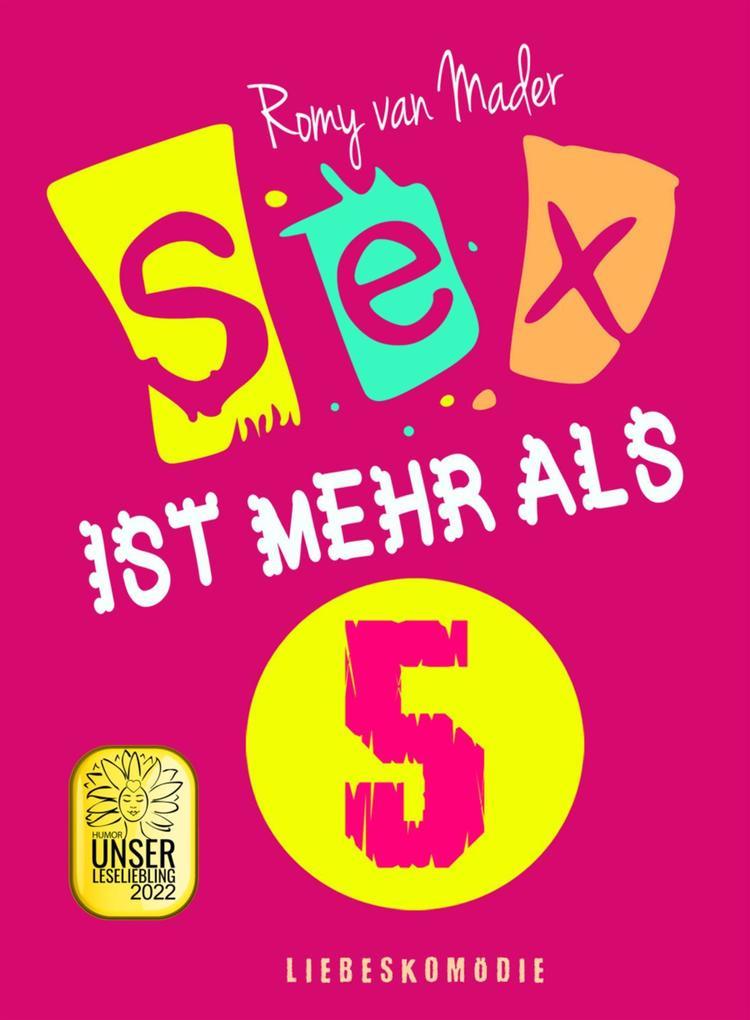 Sex ist mehr als 5