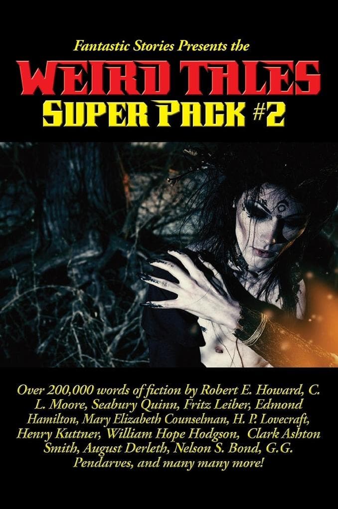 Fantastic Stories Presents the Weird Tales Super Pack #2