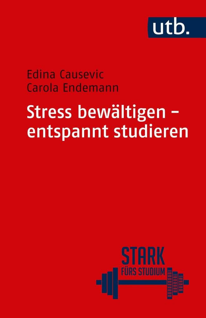 Stress bewältigen - entspannt studieren