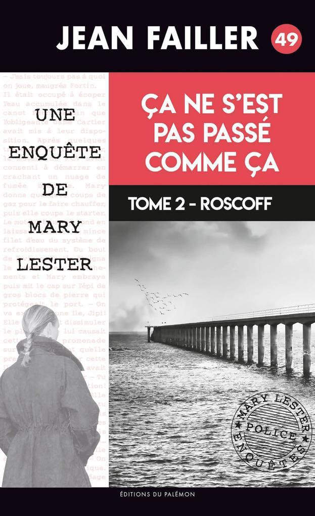 Ça ne s'est pas passé comme ça - Tome 2