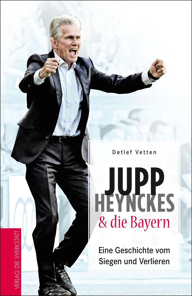 Jupp Heynckes und die Bayern