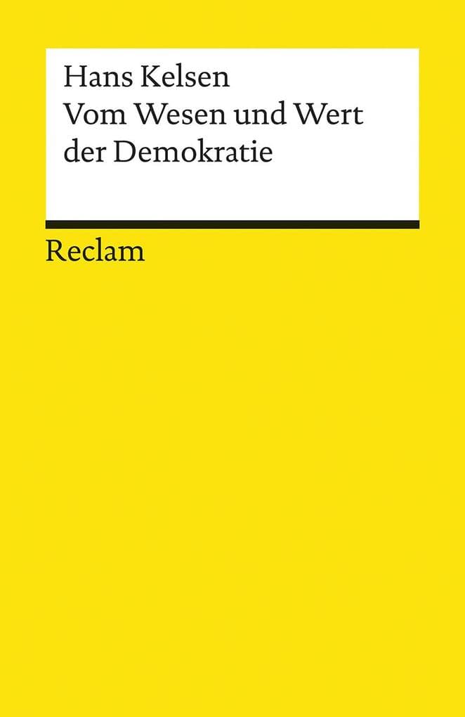 Vom Wesen und Wert der Demokratie