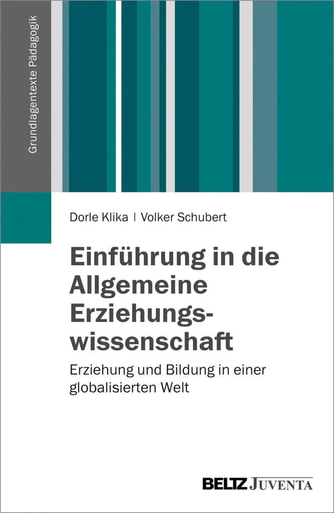 Einführung in die Allgemeine Erziehungswissenschaft