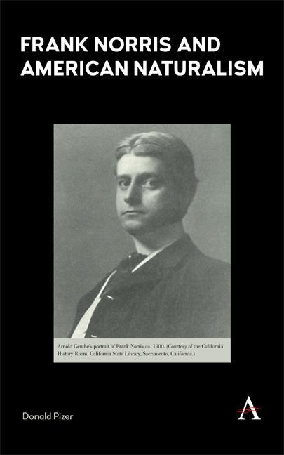 Frank Norris and American Naturalism