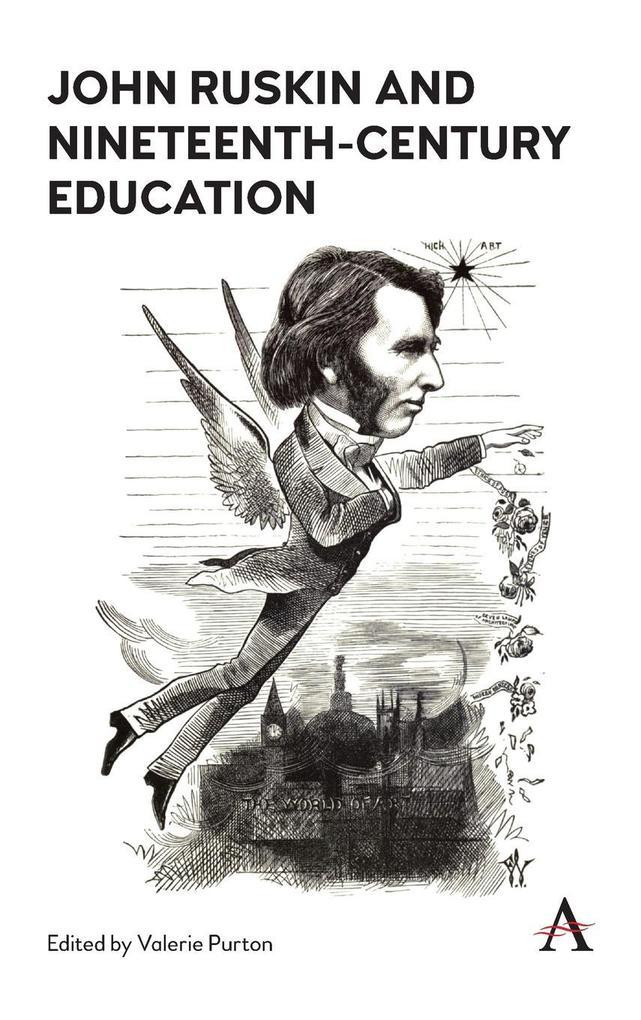 John Ruskin and Nineteenth-Century Education