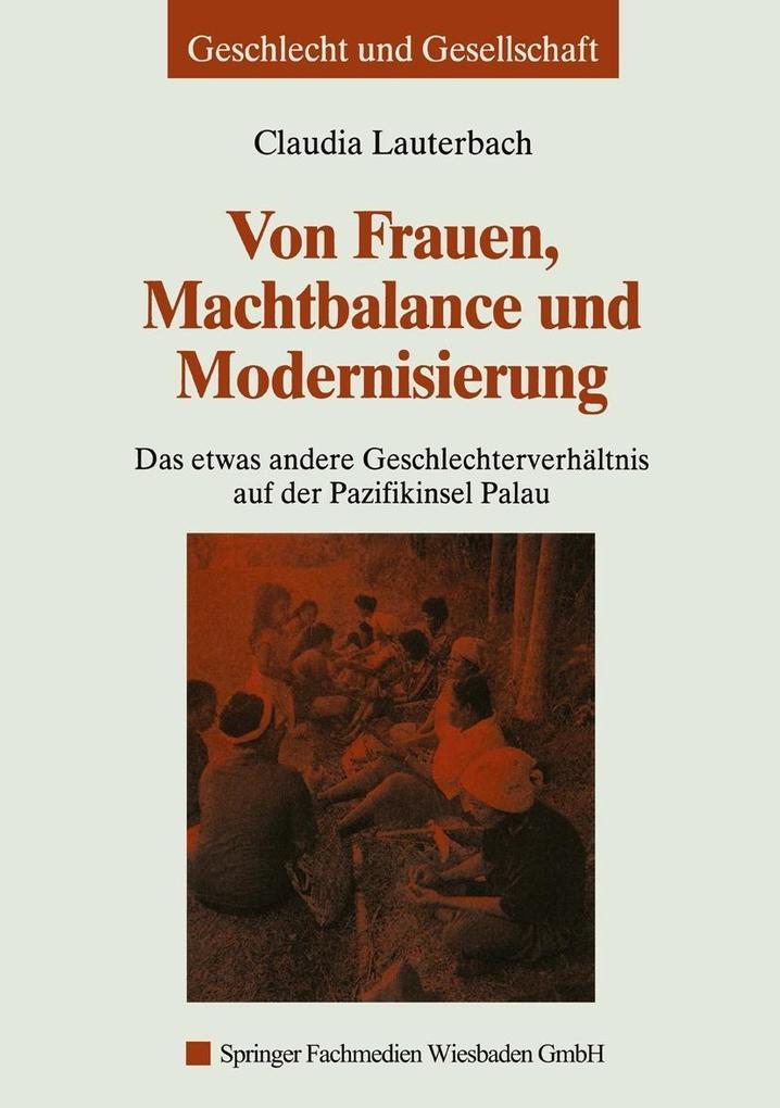 Von Frauen, Machtbalance und Modernisierung