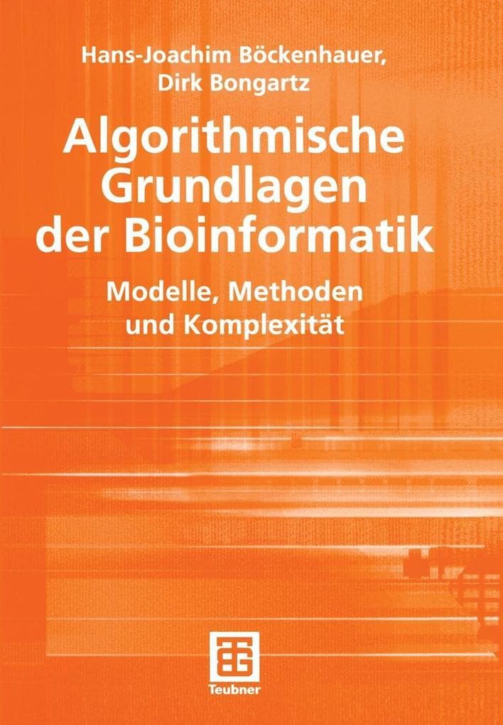 Algorithmische Grundlagen der Bioinformatik