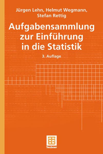 Aufgabensammlung zur Einführung in die Statistik