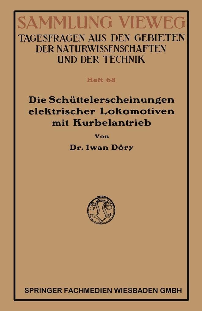 Die Schüttelerscheinungen elektrischer Lokomotiven mit Kurbelantrieb