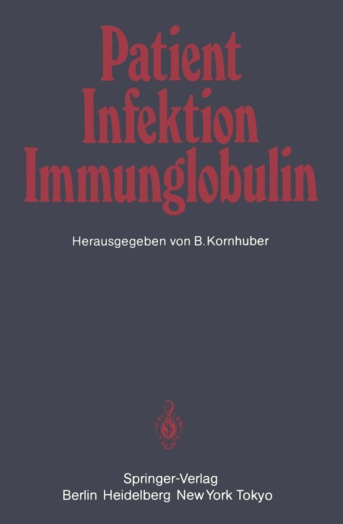 Patient - Infektion - Immunglobulin