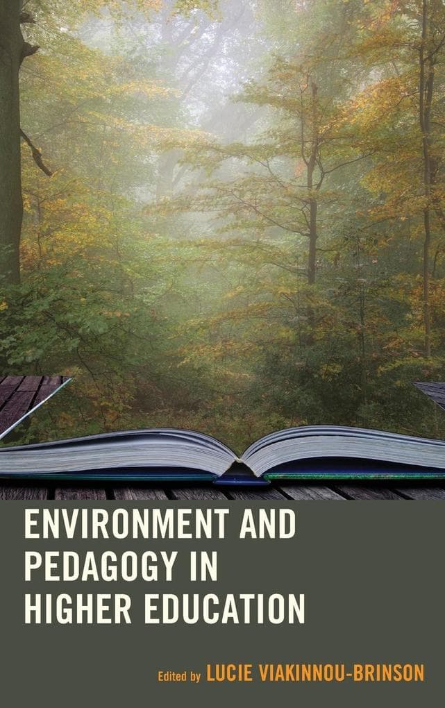 Environment and Pedagogy in Higher Education