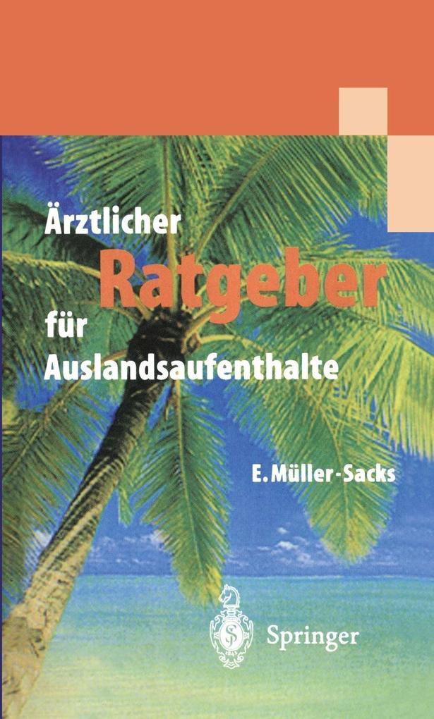 Ärztlicher Ratgeber für Auslandsaufenthalte