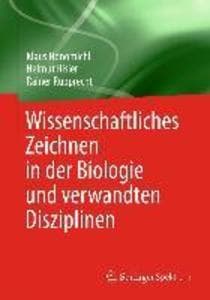 Wissenschaftliches Zeichnen in der Biologie und verwandten Disziplinen