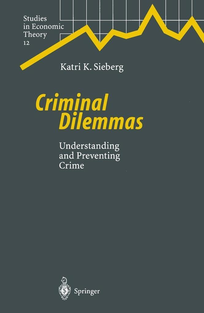 Criminal Dilemmas