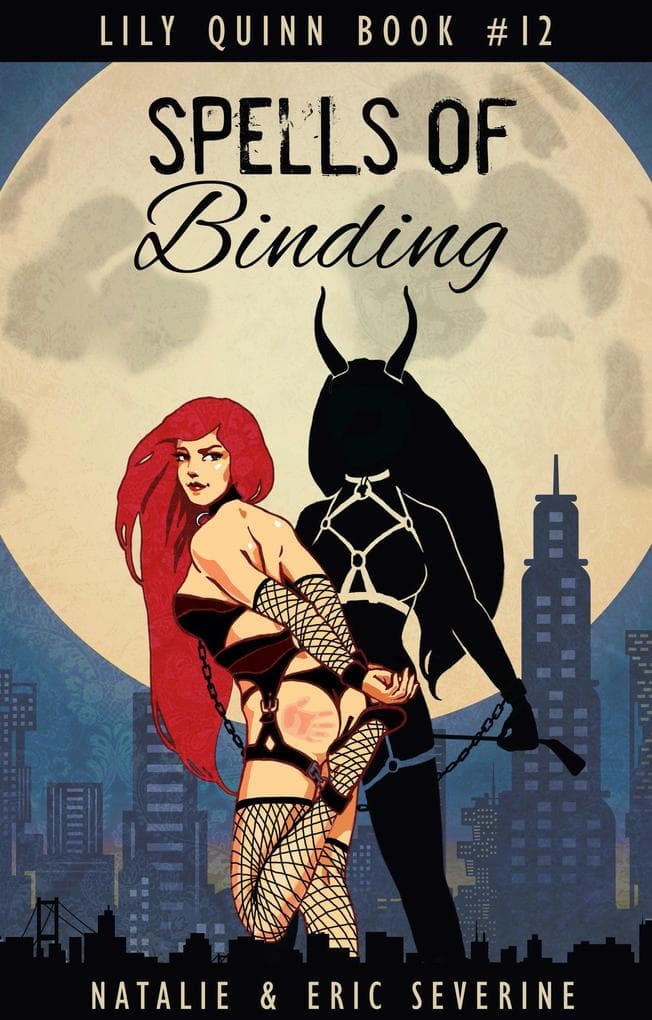 Spells of Binding (Lily Quinn, #12)