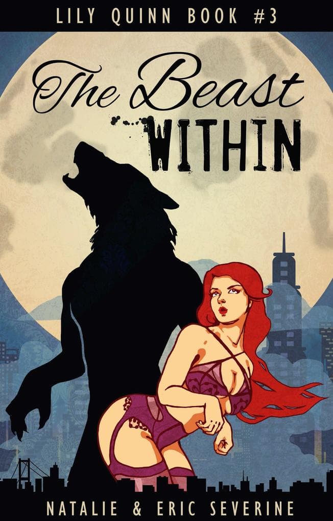 The Beast Within (Lily Quinn, #3)