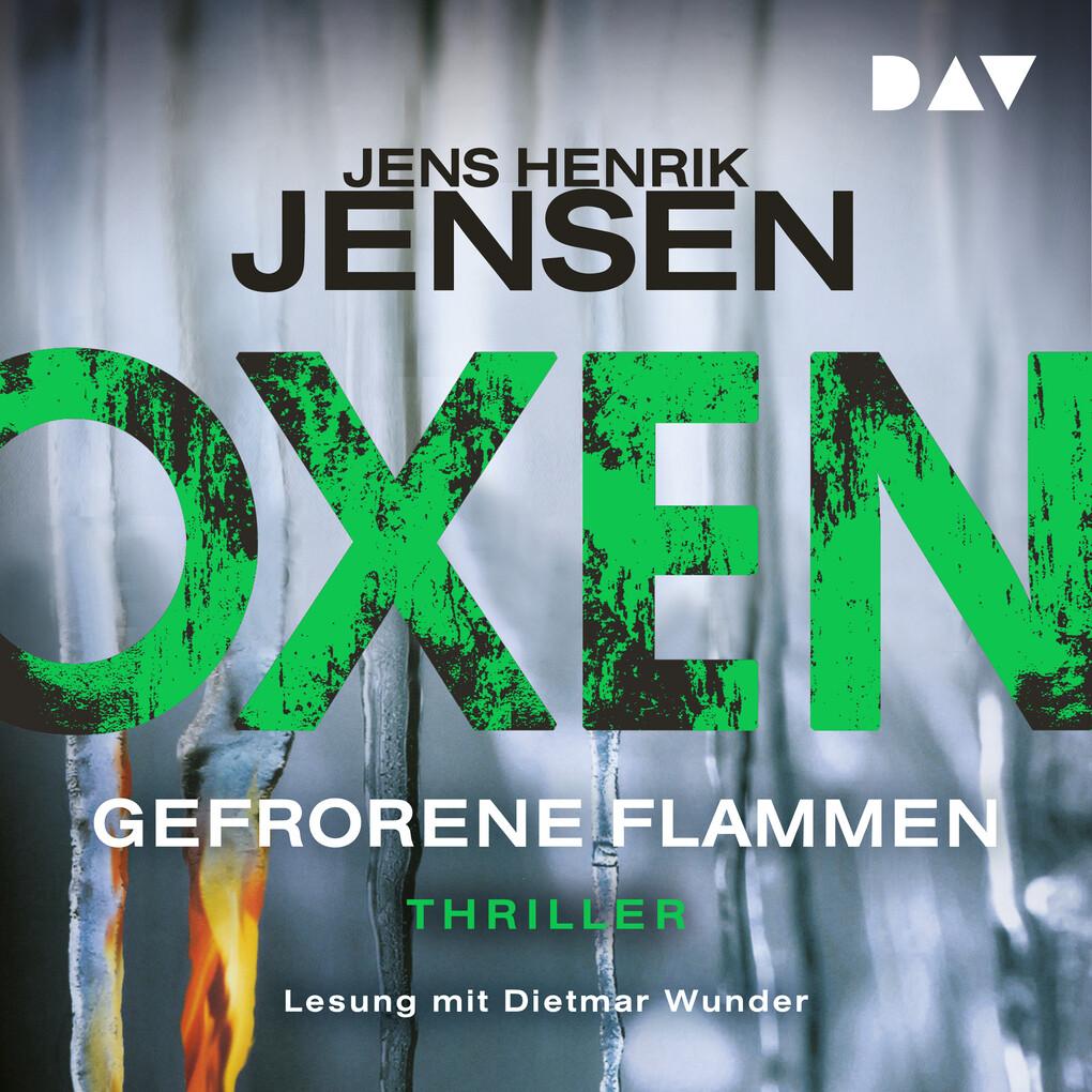 Oxen. Gefrorene Flammen