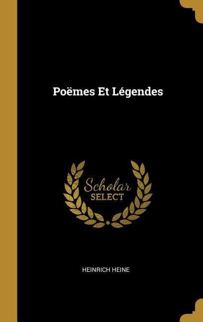 Poëmes Et Légendes