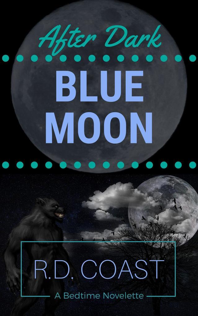 Blue Moon (After Dark, #9)