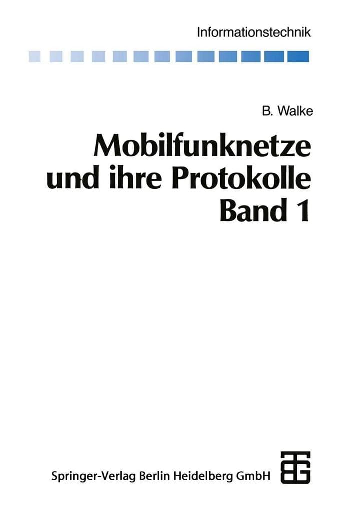 Mobilfunknetze und ihre Protokolle