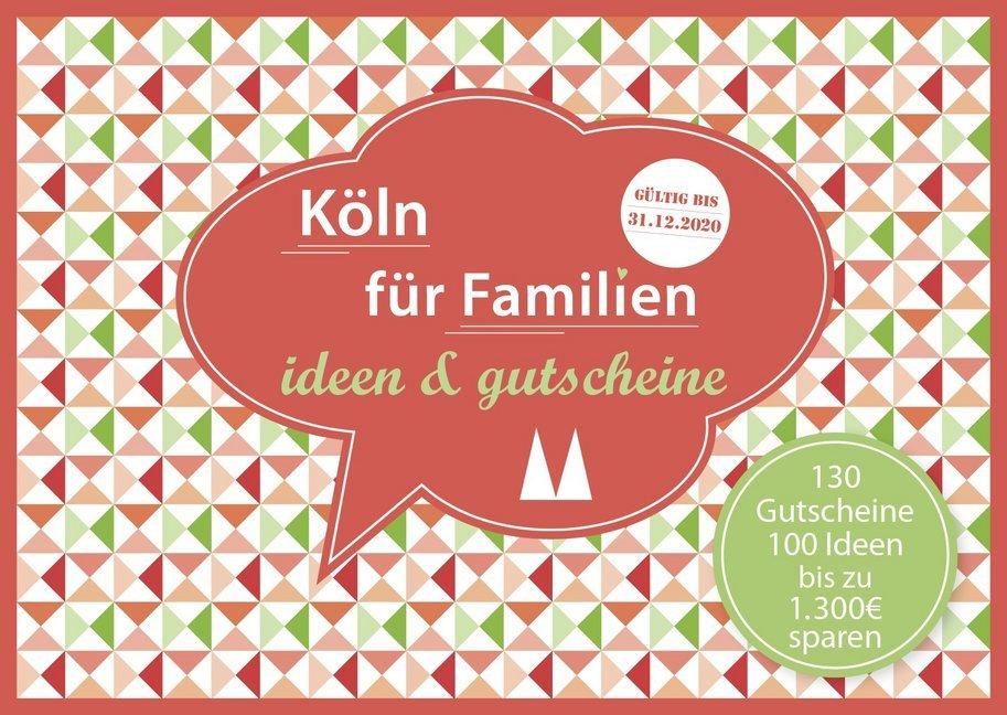 Köln für Familien - ideen & gutscheine