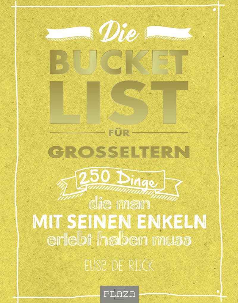 Die Bucket List für Großeltern