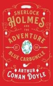 Sherlock Holmes and the Adventure of the Blue Carbuncle