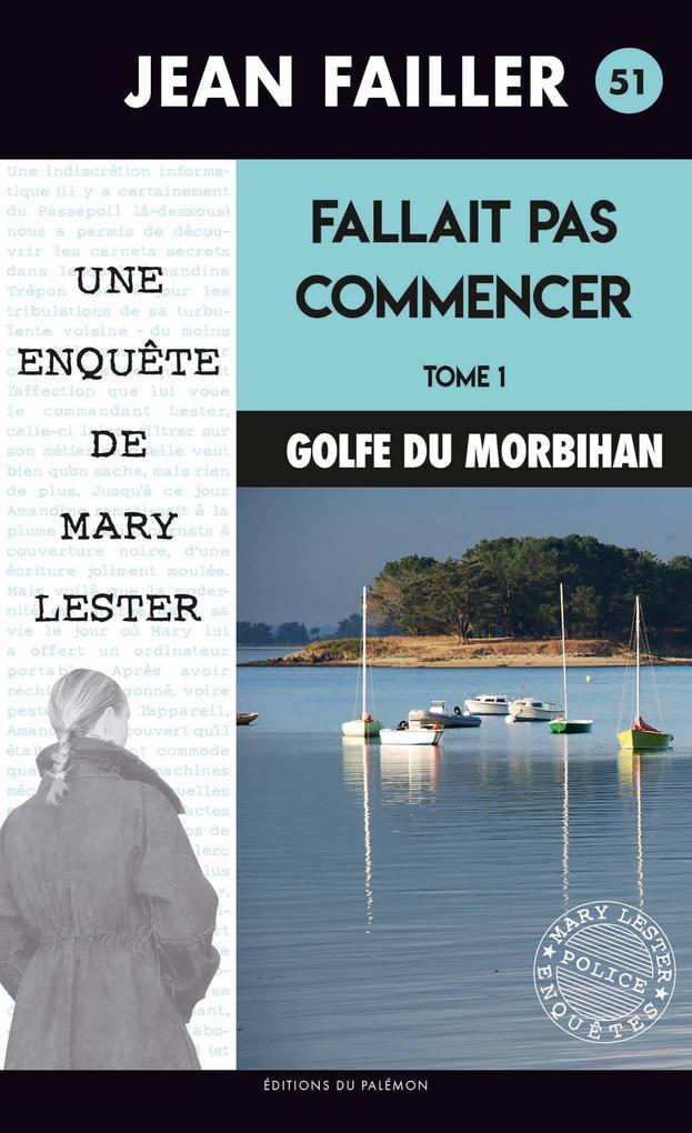 Fallait pas commencer - Tome 1