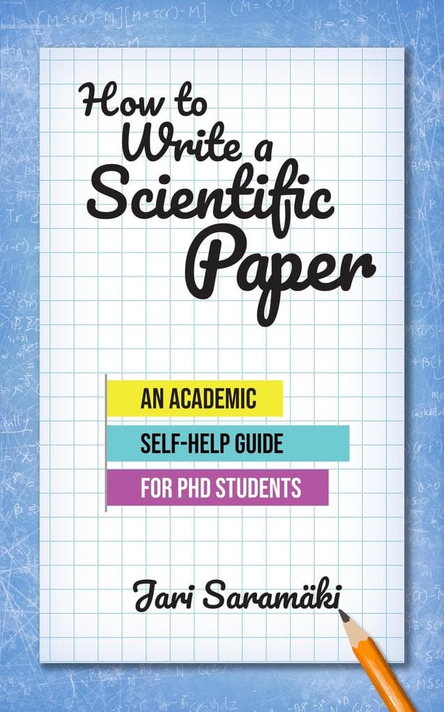 How to Write a Scientific Paper