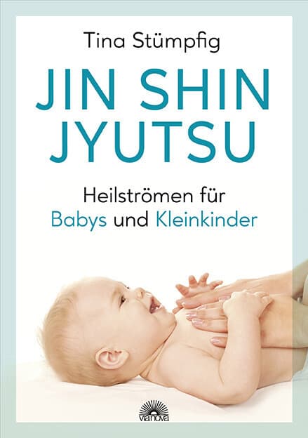 Jin Shin Jyutsu - Heilströmen für Babys und Kleinkinder