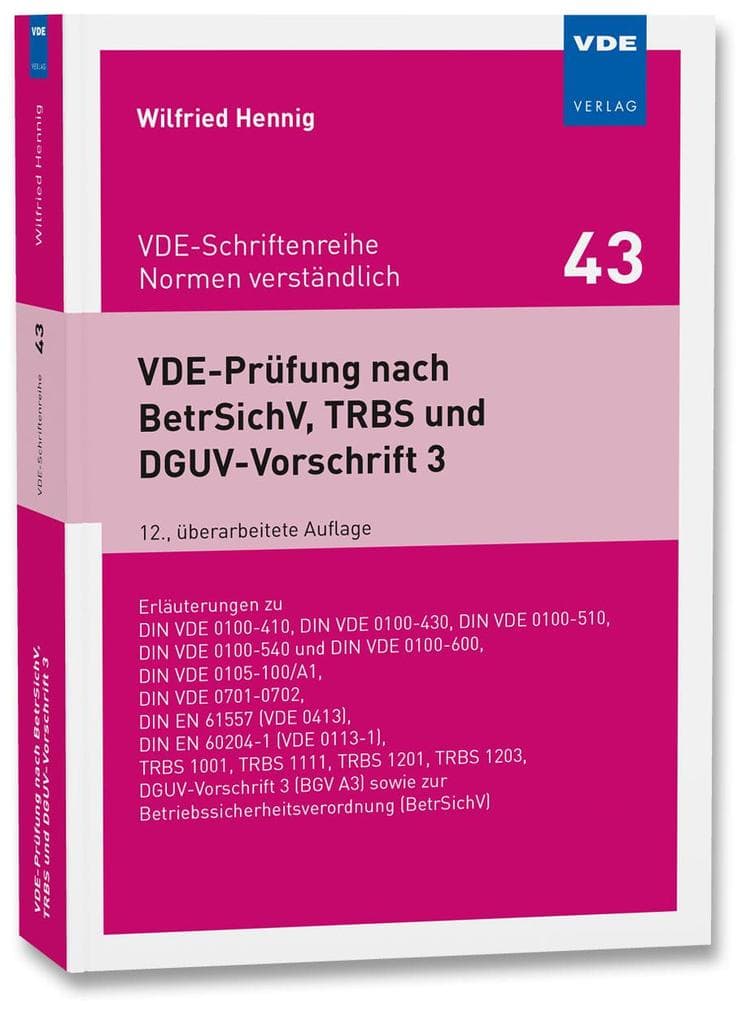 VDE-Prüfung nach BetrSichV, TRBS und DGUV-Vorschrift 3