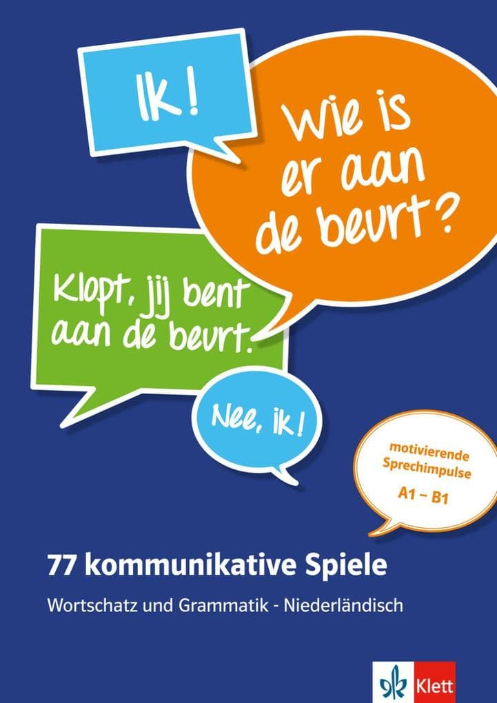 77 kommunikative Spiele. Wortschatz und Grammatik - Niederländisch. Lehrerbuch + Online