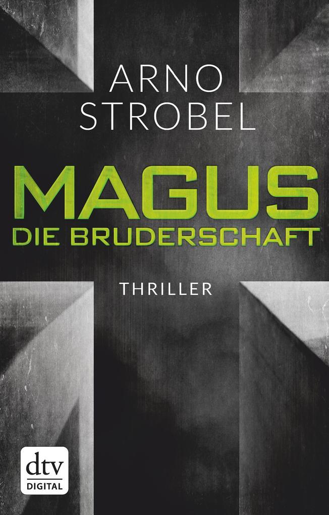 Magus. Die Bruderschaft