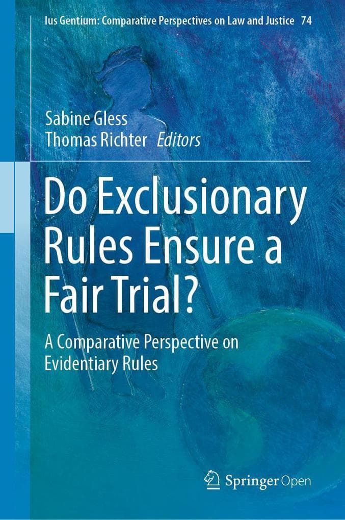 Do Exclusionary Rules Ensure a Fair Trial?