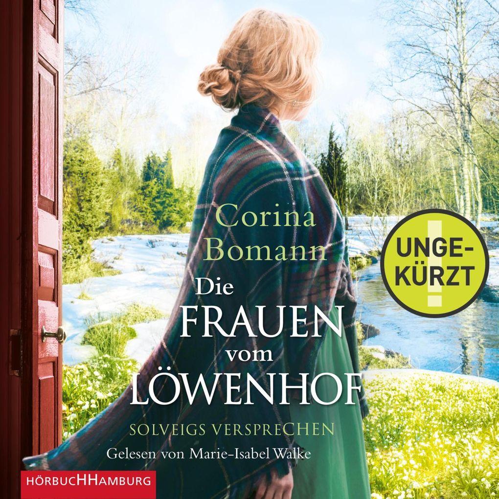 Die Frauen vom Löwenhof Solveigs Versprechen (Die Löwenhof-Saga 3)